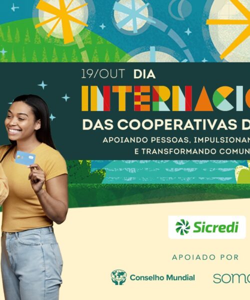 Sicredi celebra a força do segmento no Dia Internacional das Cooperativas de Crédito 