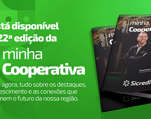 Sicredi Centro-Sul MS/BA lança a 22ª edição da Revista Minha Cooperativa