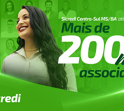 Sicredi Centro-Sul MS/BA alcança a marca de 202 mil associados e celebra crescimento sustentável