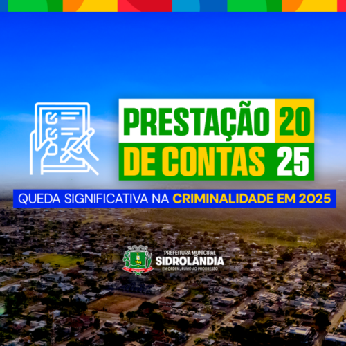Dados de segurança apontam redução significativa da criminalidade em Sidrolândia