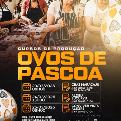 Prefeitura de Maracaju realizará o Curso de Ovos de Páscoa em Maracaju e Vista Alegre