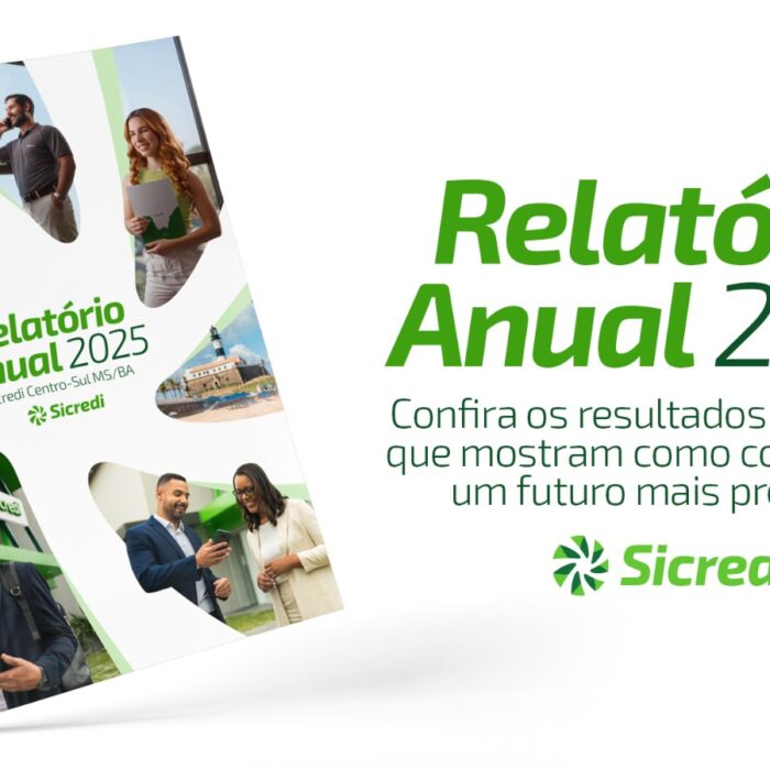 Sicredi Centro-Sul MS/BA divulga Relatório Anual 2025